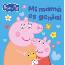 PEPPA PIG UN CUENTO MI MAMA ES GENIAL