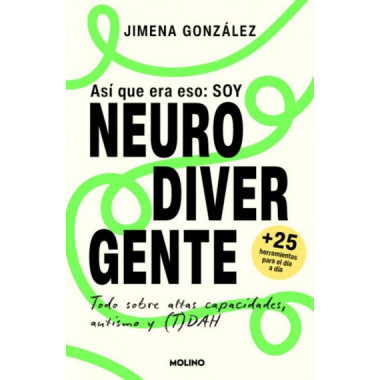 ASI QUE ERA ESO SOY NEURODIVERGENTE