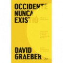 OCCIDENTE NUNCA EXISTIO