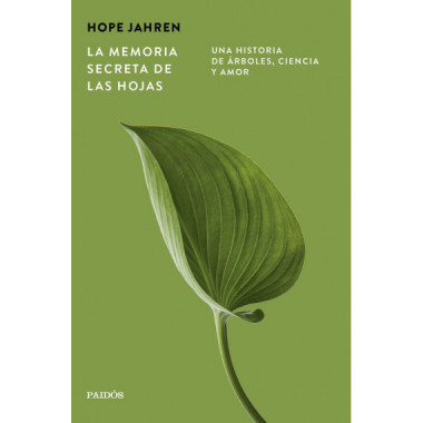 LA MEMORIA SECRETA DE LAS HOJAS