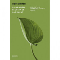LA MEMORIA SECRETA DE LAS HOJAS