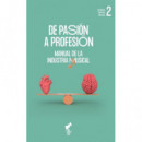 DE PASION A PROFESION VOLUMEN 2