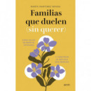 FAMILIAS QUE DUELEN (SIN QUERER)