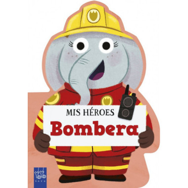 MIS HEROES. BOMBERA