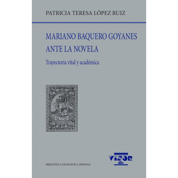MARIANO BAQUERO GOYANES ANTE LA NOVELA