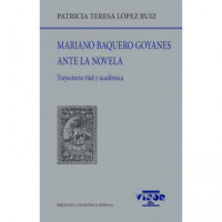 MARIANO BAQUERO GOYANES ANTE LA NOVELA