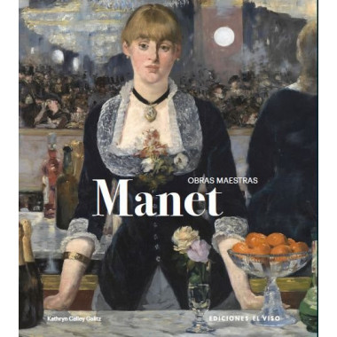 MANET. OBRAS MAESTRAS