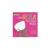 UNA ROSA NO TAN ROSA