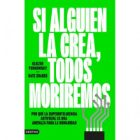 SI ALGUIEN LA CREA, TODOS MORIREMOS