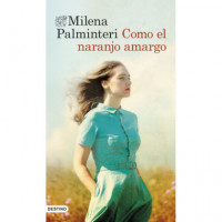 COMO EL NARANJO AMARGO