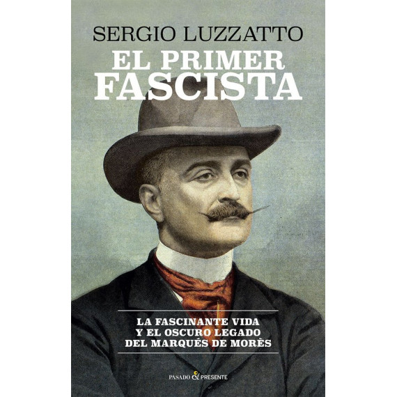 EL PRIMER FASCISTA
