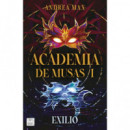ACADEMIA DE MUSAS 1. EXILIO