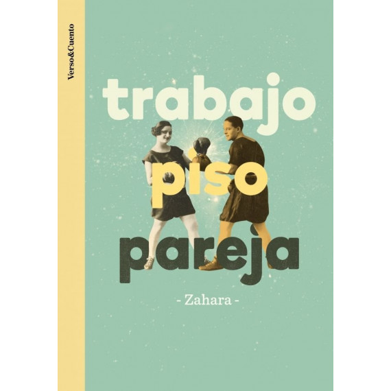 Trabajo, piso, pareja