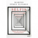 SELFIS, SATISFYERS, MASCOTAS Y ROBOTS