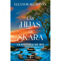 LAS HIJAS DE SKARA LA HISTORIA DE IRIS