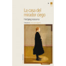 la Casa del Mirador Ciego