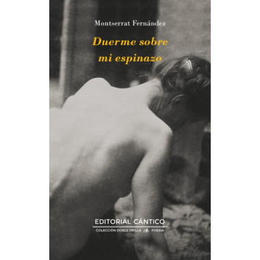 Duerme sobre mi espinazo