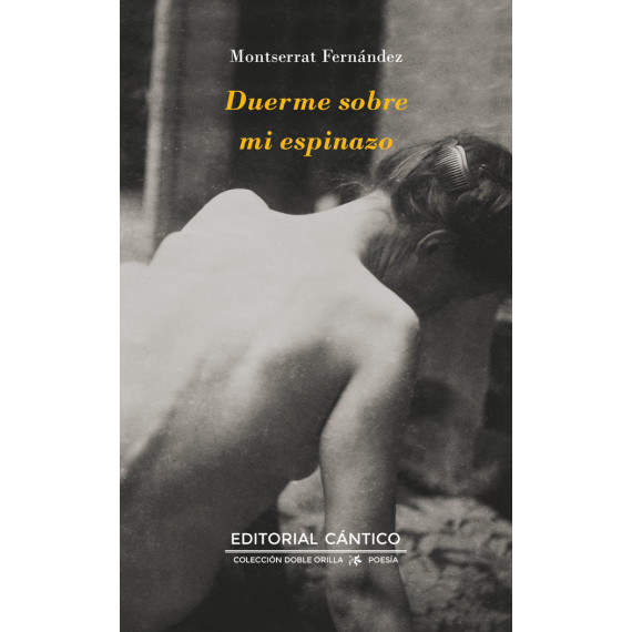 Duerme sobre mi espinazo