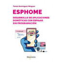 ESPHOME DESARROLLO DE APLICACIONES DOMOTICAS CON ESP8266 SIN PROG