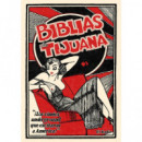 las Biblias de Tijuana   2025