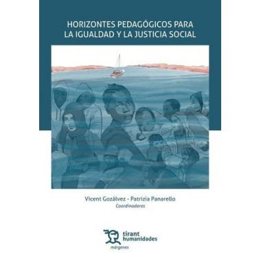HORIZONTES PEDAGOGICOS PARA LA IGUALDAD Y LA JUSTICIA SOCIAL