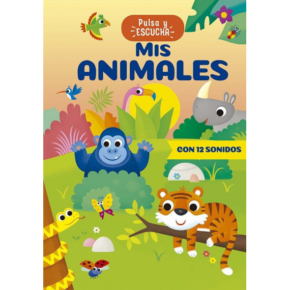 PULSA Y ESCUCHA - MIS ANIMALES