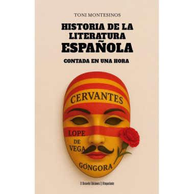Historia de la Literatura Espa�ola Contada en una Hora   2025
