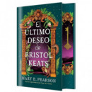Ultimo Deseo de Bristol Keats, el (edicion Especial Limitada)   2025