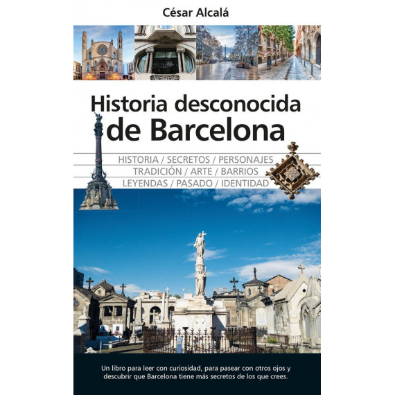 HISTORIA DESCONOCIDA DE BARCELONA