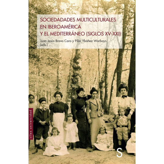 SOCIEDADES MULTICULTURALES EN IBEROAMERICA Y EL MEDITERRANEO