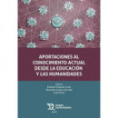 APORTACIONES AL CONOCIMIENTO ACTUAL DESDE LA EDUCACION Y LA