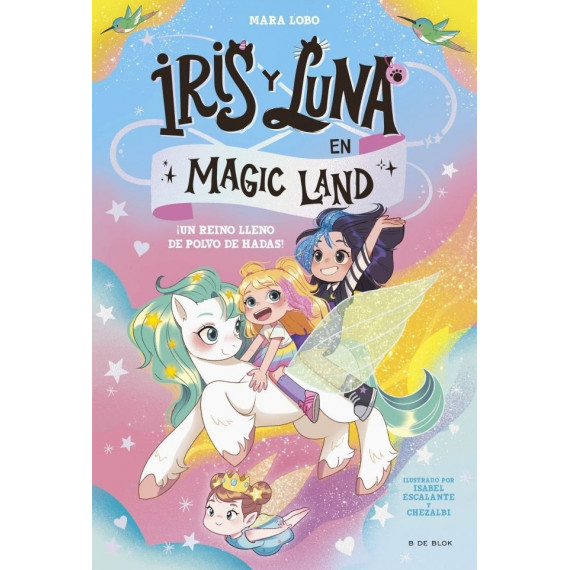 Iris y Luna en Magic Land 1 un Reino Lleno de Polvo de Hadas   2025