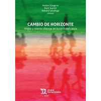 Cambio de Horizonte: Viejos y Nuevos Dilemas en la Sociedad Vasca   2025