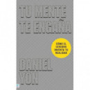 TU MENTE TE ENGA�A