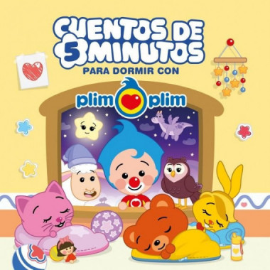 Cuentos de 5 minutos para dormir con Plim Plim