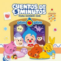 Cuentos de 5 minutos para dormir con Plim Plim