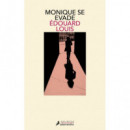 MONIQUE SE EVADE