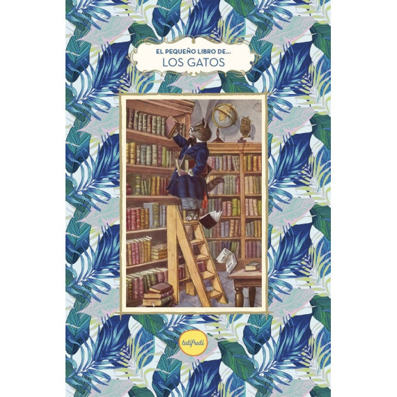 EL PEQUE�O LIBRO DE LOS GATOS