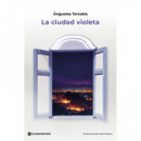 La ciudad violeta