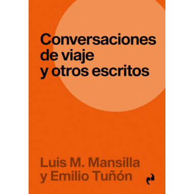 CONVERSACIONES DE VIAJE Y OTROS ESCRITOS NE