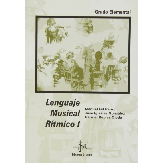 Lenguaje musical r�tmico I, grado elemental