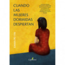 Cuando las mujeres dormidas despiertan