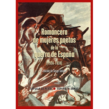 ROMANCERO DE MUJERES POETAS DE LA GUERRA DE ESPA�A