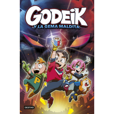 GODEIK 1. GODEIK Y LA GEMA MALDITA