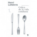 CRITICA DE LA VIDA COTIDIANA