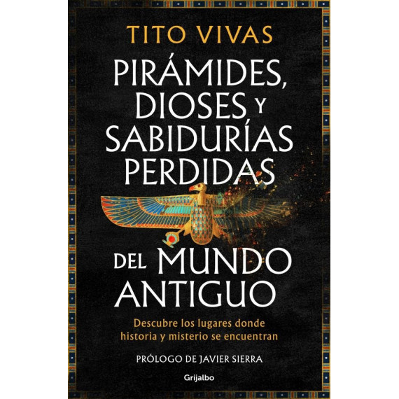 Piramides Dioses y Sabidurias Perdidas del Mundo Antiguo   2025