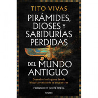 Piramides Dioses y Sabidurias Perdidas del Mundo Antiguo   2025