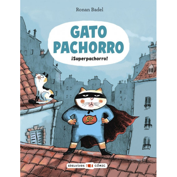 Gato Pachorro : �superpachorro!   2026