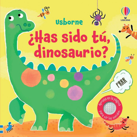 �HAS SIDO TU, DINOSAURIO?