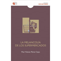 La melancol�a de los supermercados